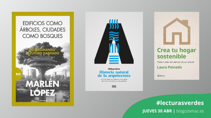 Arquitectura: del impacto ambiental a la integración en la naturaleza